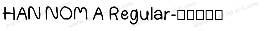 HAN NOM A Regular字体转换